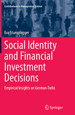 Kartonierter Einband Social Identity and Financial Investment Decisions von Eva Stumpfegger