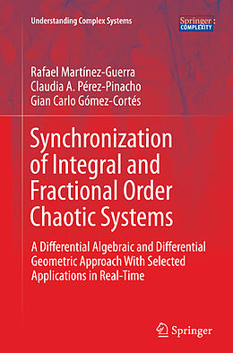Couverture cartonnée Synchronization of Integral and Fractional Order Chaotic Systems de Rafael Martínez-Guerra, Gian Carlo Gómez-Cortés, Claudia A. Pérez-Pinacho