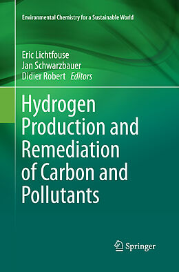 Couverture cartonnée Hydrogen Production and Remediation of Carbon and Pollutants de 