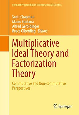 eBook (pdf) Multiplicative Ideal Theory and Factorization Theory de 
