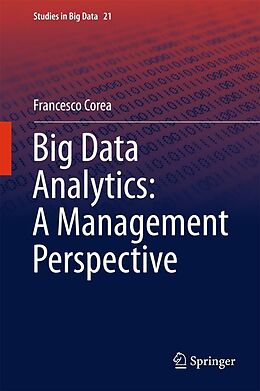 E-Book (pdf) Big Data Analytics: A Management Perspective von Francesco Corea