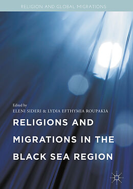 Livre Relié Religions and Migrations in the Black Sea Region de 