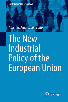 Livre Relié The New Industrial Policy of the European Union de 