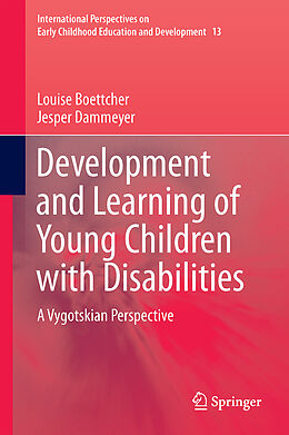 Fester Einband Development and Learning of Young Children with Disabilities von Jesper Dammeyer, Louise Bøttcher