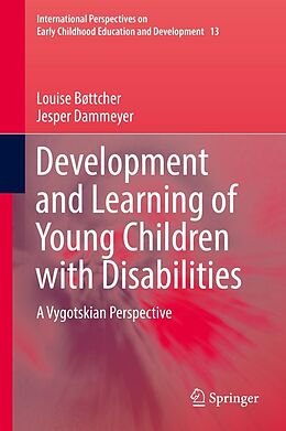 E-Book (pdf) Development and Learning of Young Children with Disabilities von Louise Bøttcher, Jesper Dammeyer