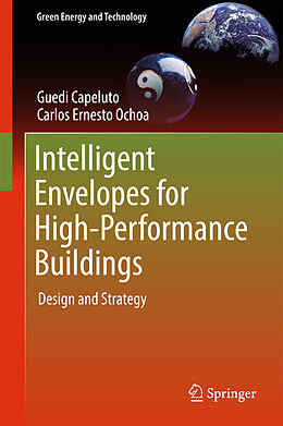 eBook (pdf) Intelligent Envelopes for High-Performance Buildings de Guedi Capeluto, Carlos Ernesto Ochoa