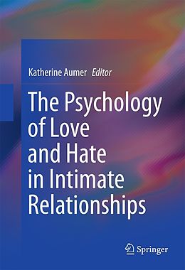 eBook (pdf) The Psychology of Love and Hate in Intimate Relationships de 