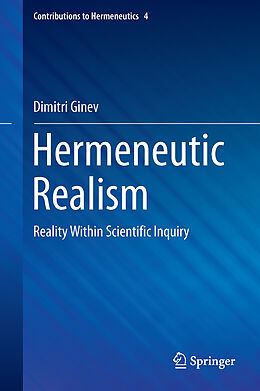 Livre Relié Hermeneutic Realism de Dimitri Ginev