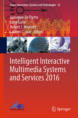 Fester Einband Intelligent Interactive Multimedia Systems and Services 2016 von 