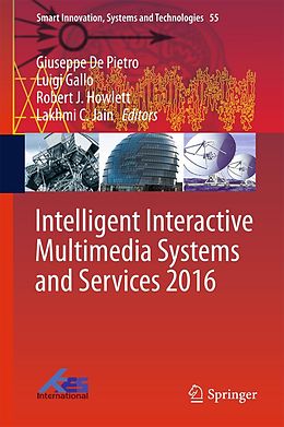 E-Book (pdf) Intelligent Interactive Multimedia Systems and Services 2016 von 