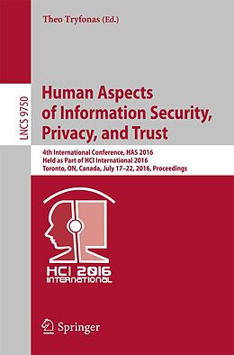 E-Book (pdf) Human Aspects of Information Security, Privacy, and Trust von 