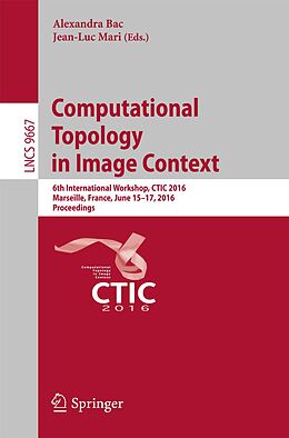E-Book (pdf) Computational Topology in Image Context von 