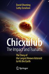 eBook (pdf) Chicxulub: The Impact and Tsunami de David Shonting, Cathy Ezrailson