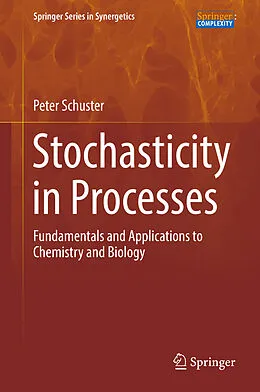 E-Book (pdf) Stochasticity in Processes von Peter Schuster