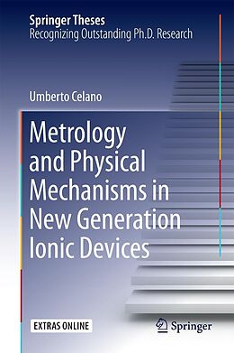 E-Book (pdf) Metrology and Physical Mechanisms in New Generation Ionic Devices von Umberto Celano