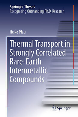 Livre Relié Thermal Transport in Strongly Correlated Rare-Earth Intermetallic Compounds de Heike Pfau