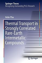 eBook (pdf) Thermal Transport in Strongly Correlated Rare-Earth Intermetallic Compounds de Heike Pfau