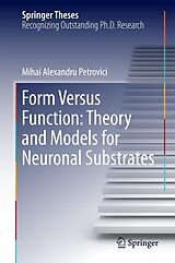 eBook (pdf) Form Versus Function: Theory and Models for Neuronal Substrates de Mihai Alexandru Petrovici