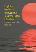 E-Book (pdf) English as Medium of Instruction in Japanese Higher Education von Glenn Toh