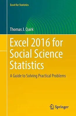 E-Book (pdf) Excel 2016 for Social Science Statistics von Thomas J. Quirk