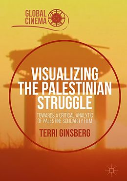 eBook (pdf) Visualizing the Palestinian Struggle de Terri Ginsberg