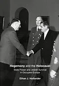 E-Book (pdf) Hegemony and the Holocaust von Ethan J. Hollander