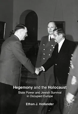 E-Book (pdf) Hegemony and the Holocaust von Ethan J. Hollander
