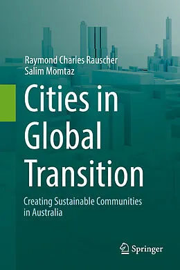 E-Book (pdf) Cities in Global Transition von Raymond Charles Rauscher, Salim Momtaz