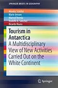 E-Book (pdf) Tourism in Antarctica von Monika Schillat, Marie Jensen, Marisol Vereda