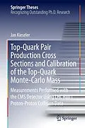 E-Book (pdf) Top-Quark Pair Production Cross Sections and Calibration of the Top-Quark Monte-Carlo Mass von Jan Kieseler