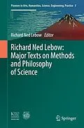 E-Book (pdf) Richard Ned Lebow: Major Texts on Methods and Philosophy of Science von 