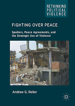 eBook (pdf) Fighting Over Peace de Andrew G. Reiter