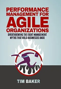 E-Book (pdf) Performance Management for Agile Organizations von Tim Baker