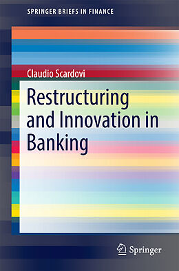 Couverture cartonnée Restructuring and Innovation in Banking de Claudio Scardovi