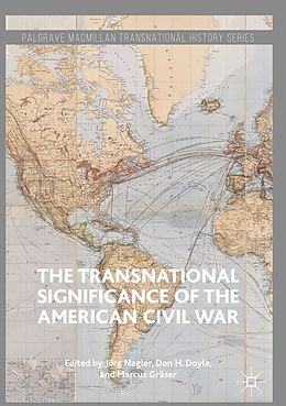 E-Book (pdf) The Transnational Significance of the American Civil War von 