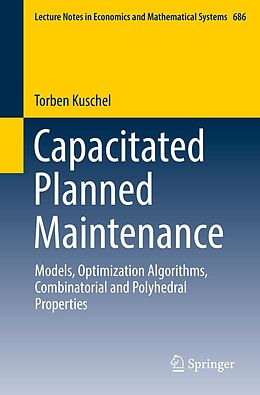 eBook (pdf) Capacitated Planned Maintenance de Torben Kuschel