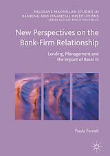 eBook (pdf) New Perspectives on the Bank-Firm Relationship de Paola Ferretti