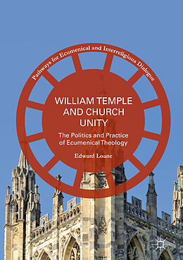 Fester Einband William Temple and Church Unity von Edward Loane