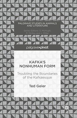 eBook (pdf) Kafka's Nonhuman Form de Ted Geier