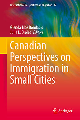 Fester Einband Canadian Perspectives on Immigration in Small Cities von 