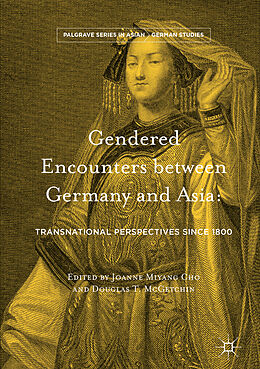 Livre Relié Gendered Encounters between Germany and Asia de 