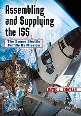 E-Book (pdf) Assembling and Supplying the ISS von David J. Shayler