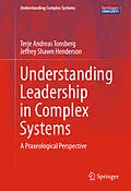 E-Book (pdf) Understanding Leadership in Complex Systems von Terje Andreas Tonsberg, Jeffrey Shawn Henderson