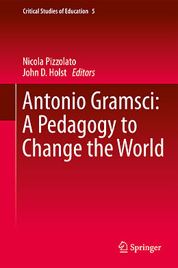 Fester Einband Antonio Gramsci: A Pedagogy to Change the World von 