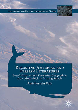 Livre Relié Recasting American and Persian Literatures de Amirhossein Vafa