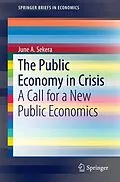 E-Book (pdf) The Public Economy in Crisis von June A. Sekera