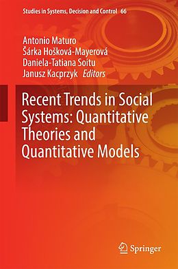 E-Book (pdf) Recent Trends in Social Systems: Quantitative Theories and Quantitative Models von 