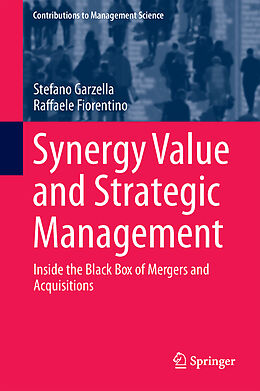 Fester Einband Synergy Value and Strategic Management von Stefano Garzella, Raffaele Fiorentino