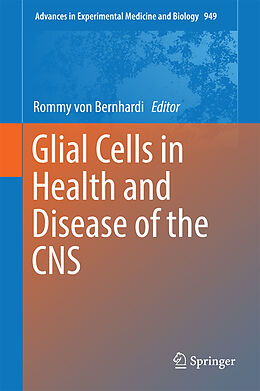 Fester Einband Glial Cells in Health and Disease of the CNS von 