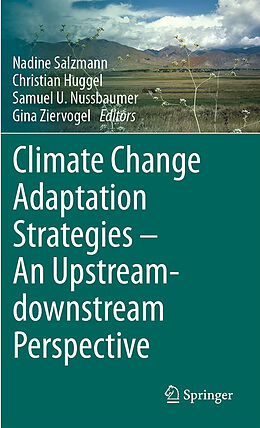 Livre Relié Climate Change Adaptation Strategies   An Upstream-downstream Perspective de 